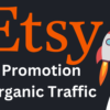 Etsy and Shopify store shop promotion to increase sales and traffic